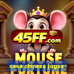 casa chinesa jogos